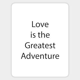 Love and Relationship Quote 14 Magnet
